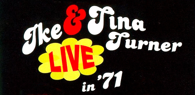 Ike & Tina Turner Revue 1971